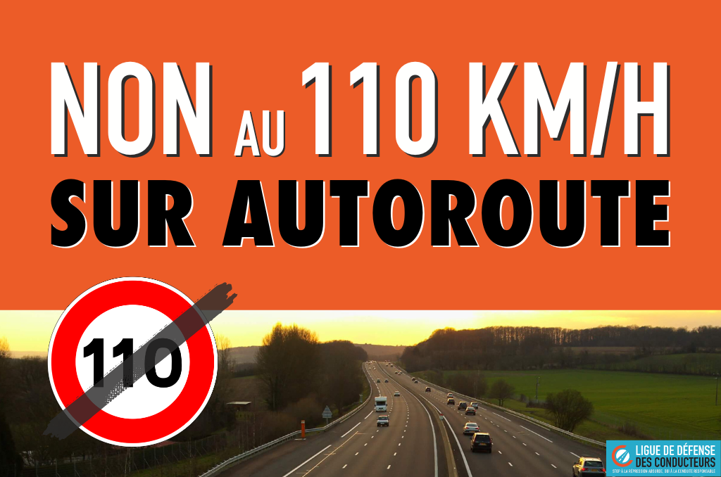  Non au 110 km/h sur autoroute !